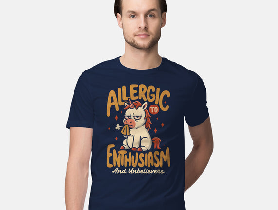 Allergic To Enthusiasm