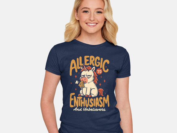 Allergic To Enthusiasm