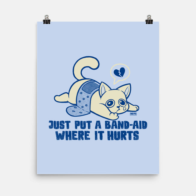 Just A Band-Aid Where It Hurts-None-Matte-Poster-worlddominationforcats