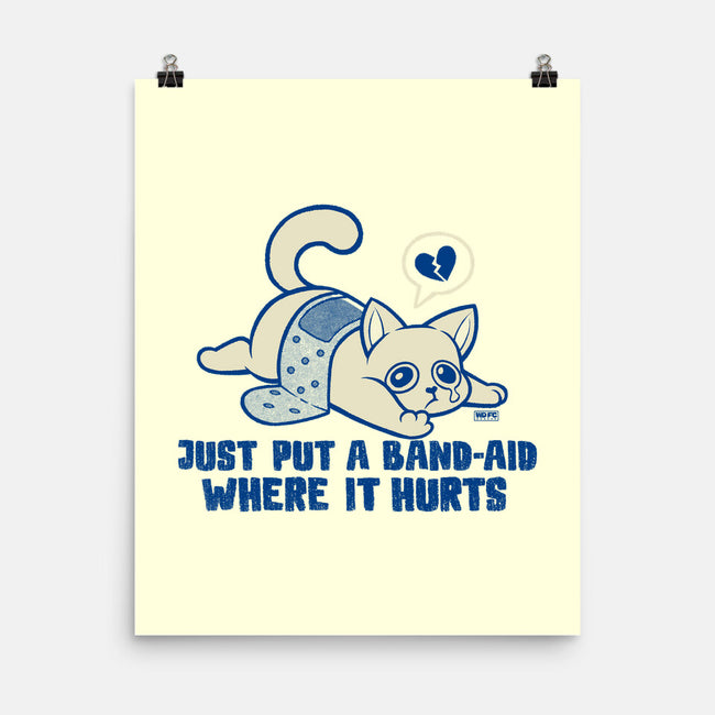 Just A Band-Aid Where It Hurts-None-Matte-Poster-worlddominationforcats