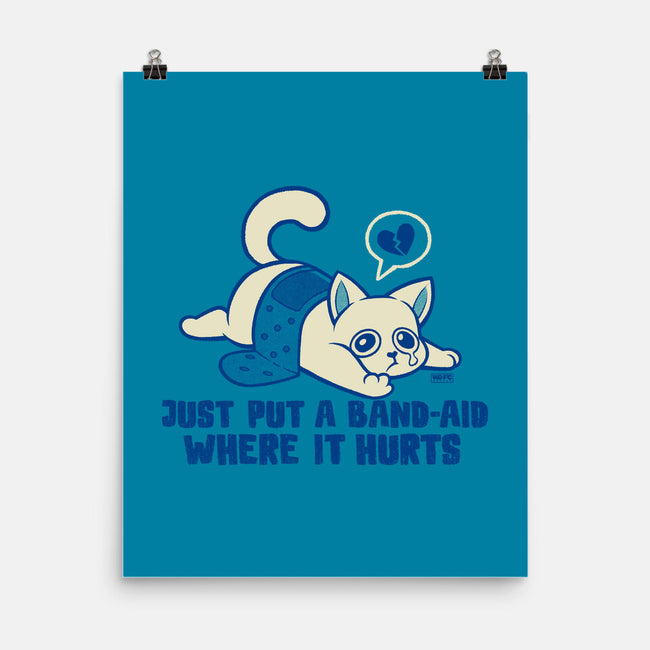 Just A Band-Aid Where It Hurts-None-Matte-Poster-worlddominationforcats