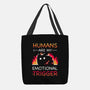 Humans Are My Emotional Trigger-None-Basic Tote-Bag-Vallina84