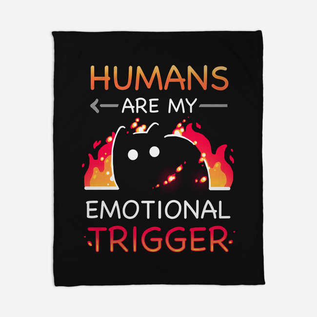 Humans Are My Emotional Trigger-None-Fleece-Blanket-Vallina84