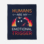 Humans Are My Emotional Trigger-None-Fleece-Blanket-Vallina84