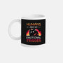 Humans Are My Emotional Trigger-None-Mug-Drinkware-Vallina84