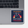 Humans Are My Emotional Trigger-None-Glossy-Sticker-Vallina84