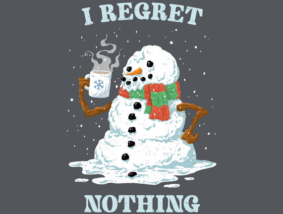 Hot Coffee And No Regrets