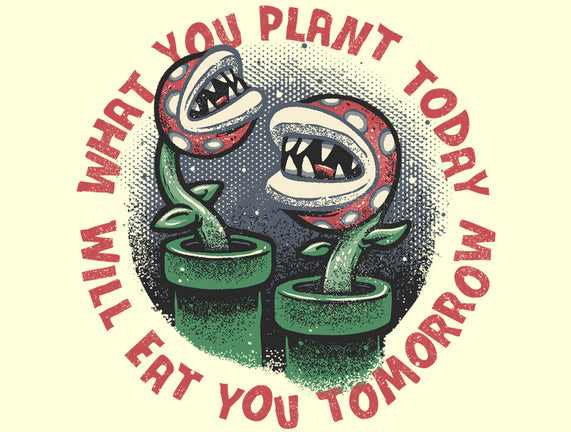 Plant Today Eat Tomorrow
