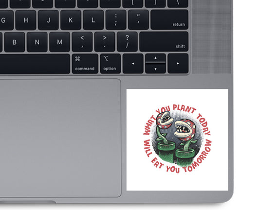 Plant Today Eat Tomorrow