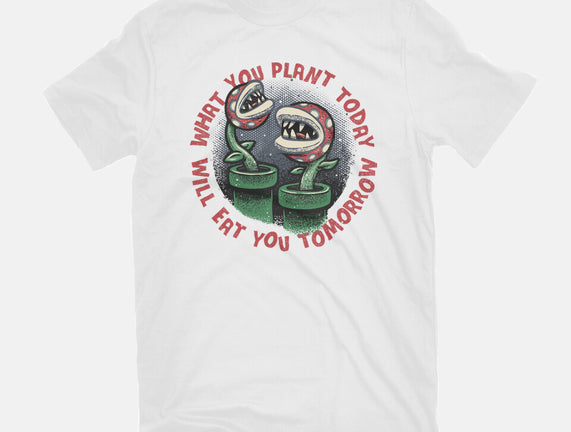 Plant Today Eat Tomorrow