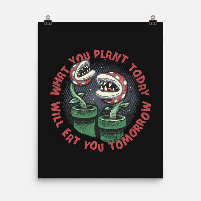 Plant Today Eat Tomorrow-None-Matte-Poster-glitchygorilla