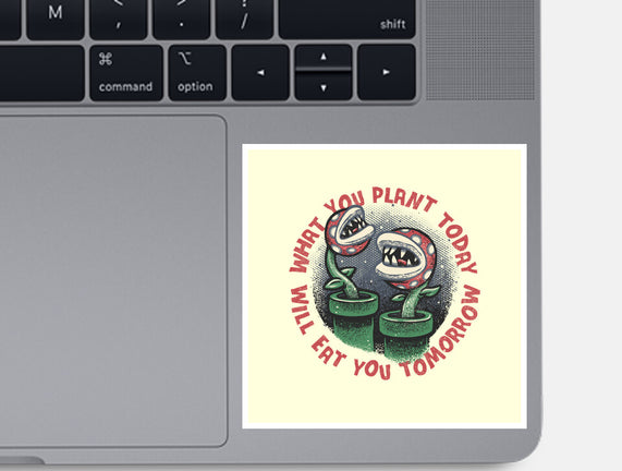 Plant Today Eat Tomorrow