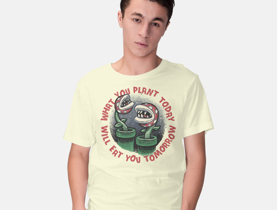 Plant Today Eat Tomorrow