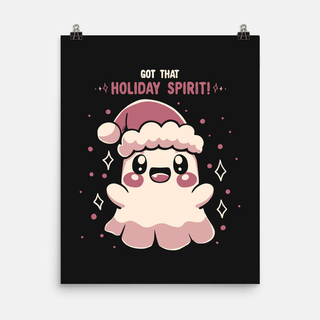 Got That Holiday Spirit-None-Matte-Poster-TechraNova