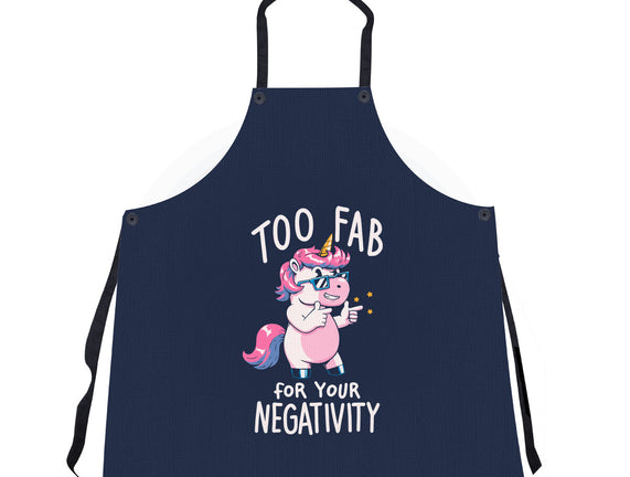 Too Fab For Your Negativity