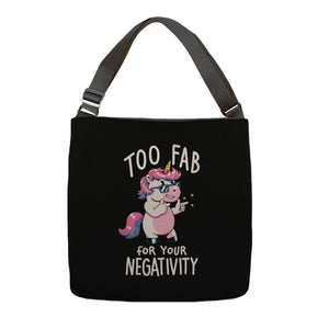 Too Fab For Your Negativity