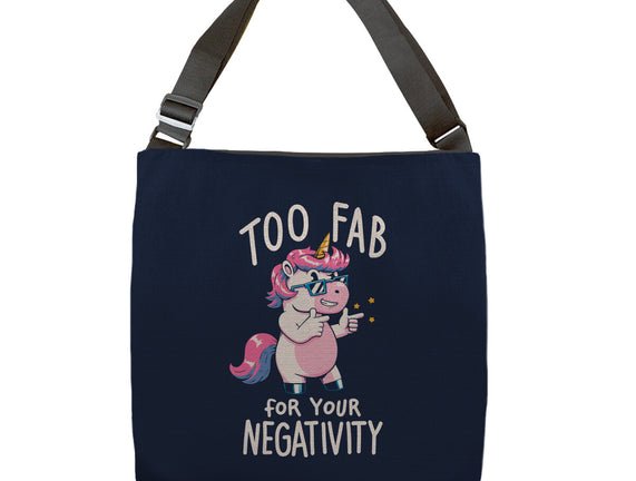 Too Fab For Your Negativity