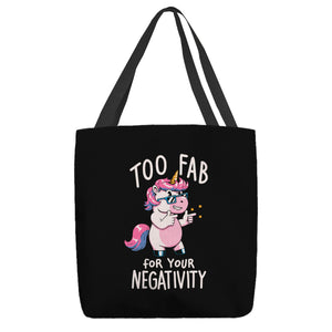 Too Fab For Your Negativity