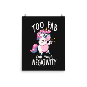 Too Fab For Your Negativity
