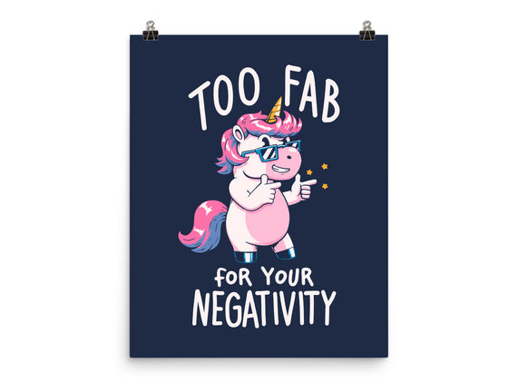 Too Fab For Your Negativity