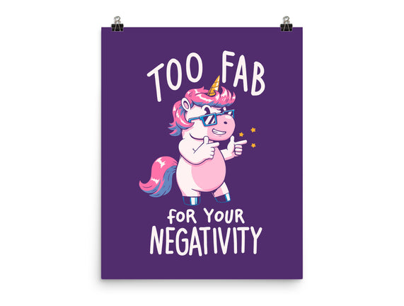 Too Fab For Your Negativity