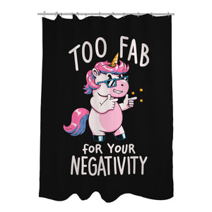 Too Fab For Your Negativity