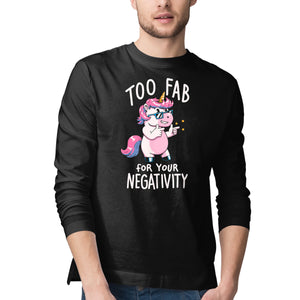 Too Fab For Your Negativity