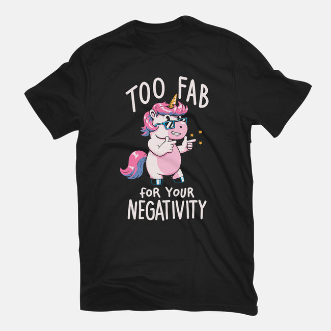 Too Fab For Your Negativity-Womens-Basic-Tee-koalastudio