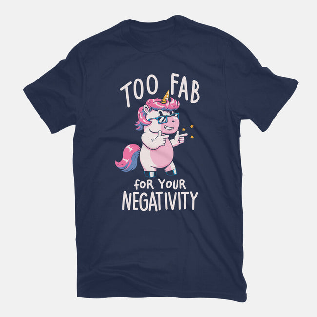 Too Fab For Your Negativity-Womens-Fitted-Tee-koalastudio