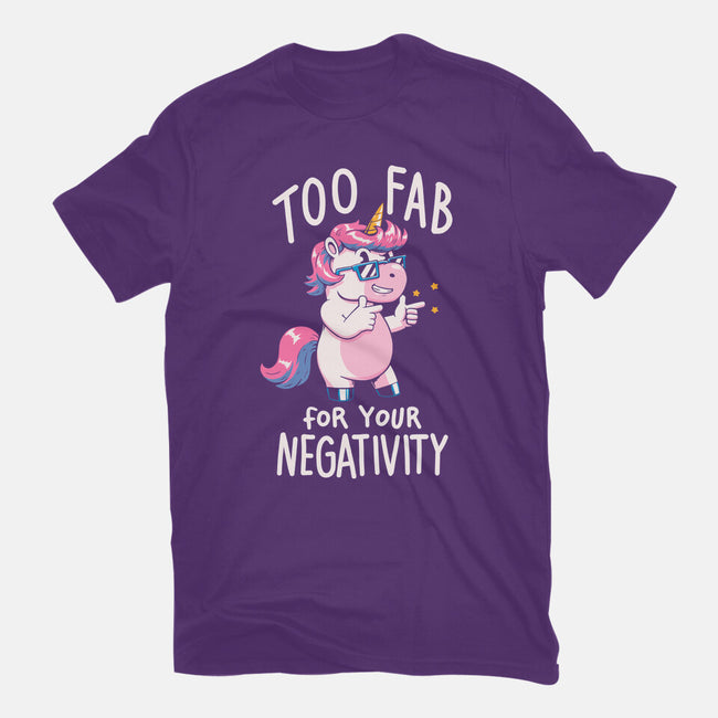 Too Fab For Your Negativity-Mens-Basic-Tee-koalastudio