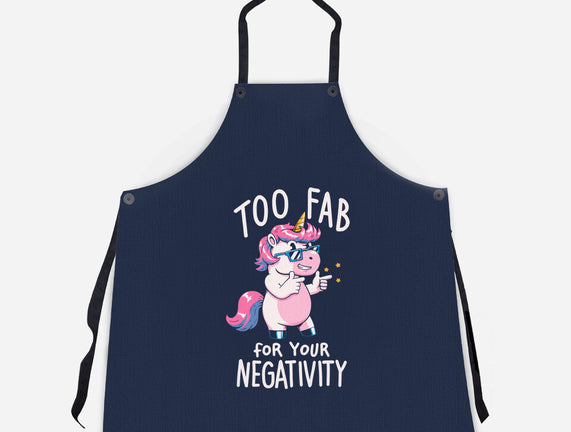 Too Fab For Your Negativity
