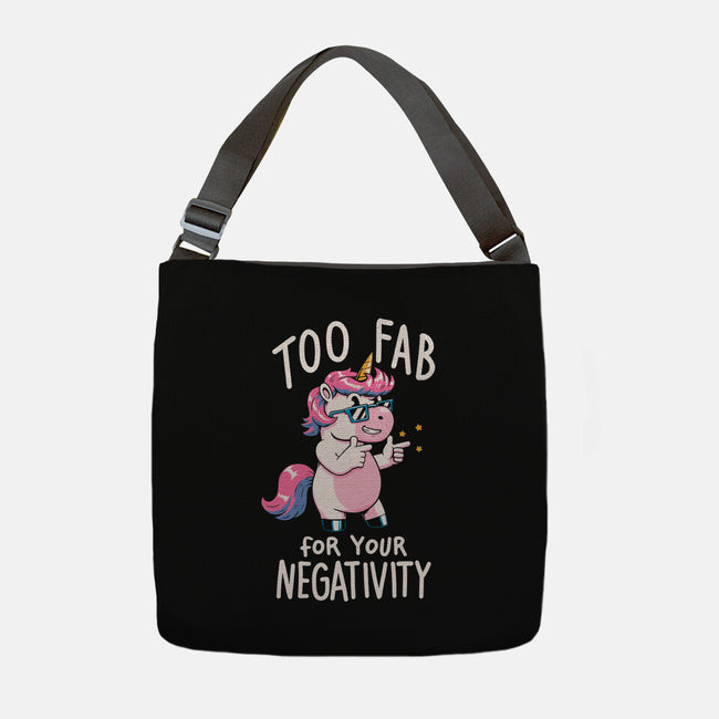 Too Fab For Your Negativity-None-Adjustable Tote-Bag-koalastudio