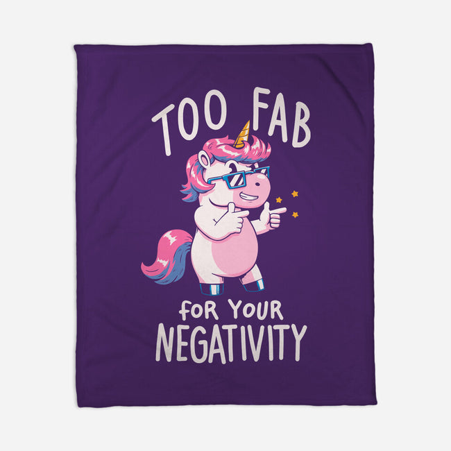 Too Fab For Your Negativity-None-Fleece-Blanket-koalastudio