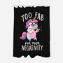 Too Fab For Your Negativity-None-Polyester-Shower Curtain-koalastudio
