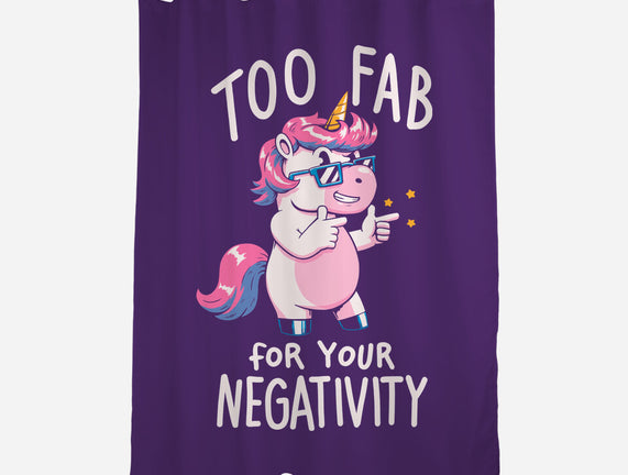 Too Fab For Your Negativity