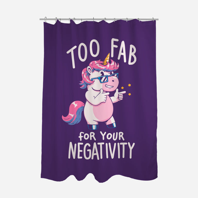 Too Fab For Your Negativity-None-Polyester-Shower Curtain-koalastudio