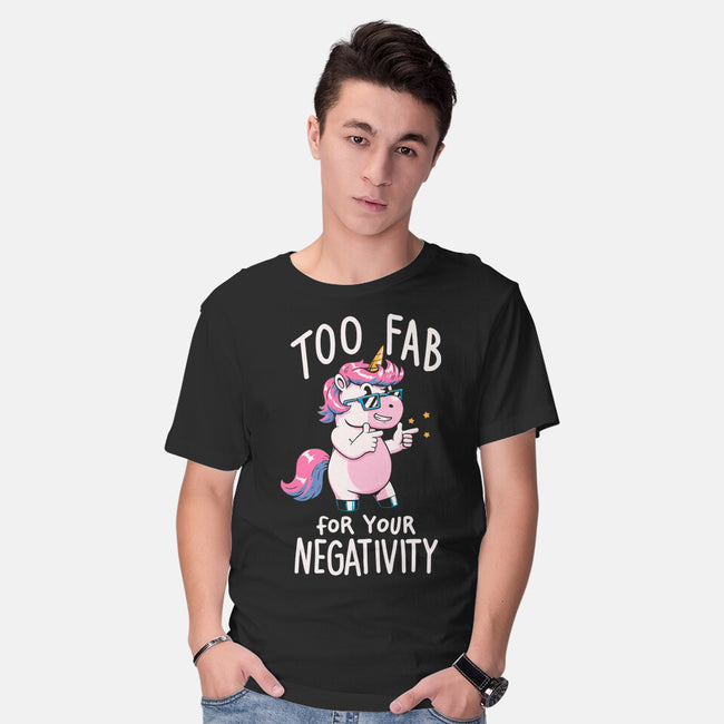 Too Fab For Your Negativity-Mens-Basic-Tee-koalastudio