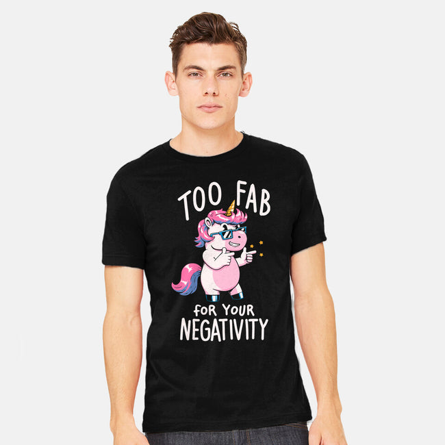 Too Fab For Your Negativity-Mens-Heavyweight-Tee-koalastudio