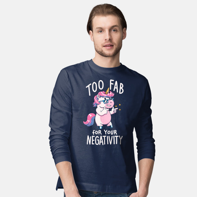 Too Fab For Your Negativity-Mens-Long Sleeved-Tee-koalastudio
