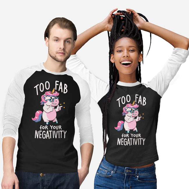 Too Fab For Your Negativity-Unisex-Baseball-Tee-koalastudio