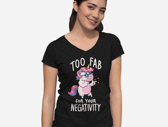 Too Fab For Your Negativity