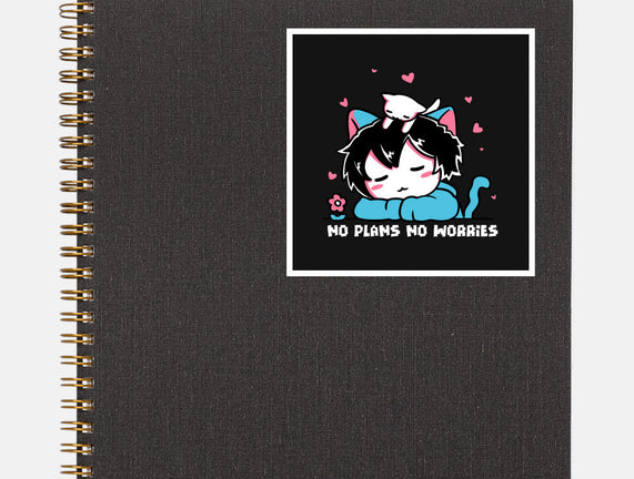 No Plans No Worries