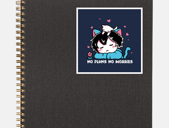 No Plans No Worries