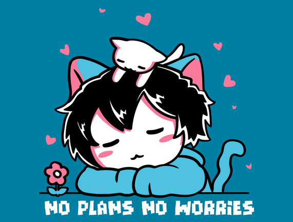No Plans No Worries