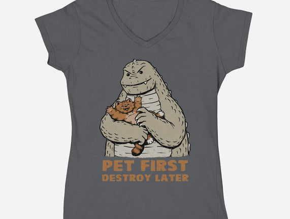 Pet First Destroy Later
