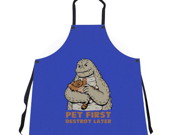 Pet First Destroy Later