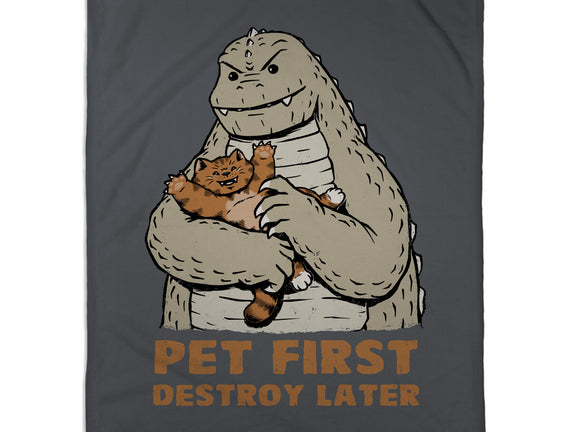Pet First Destroy Later
