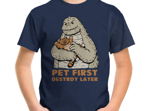 Pet First Destroy Later