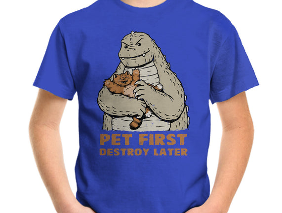 Pet First Destroy Later
