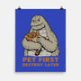 Pet First Destroy Later-None-Matte-Poster-pigboom